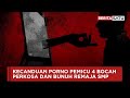 Kecanduan Film Porno Pemicu 4 Bocah Perkosa Dan Bunuh Remaja SMP Beritasatu