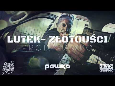 Lutek - Złotouści (prod. Pawko)