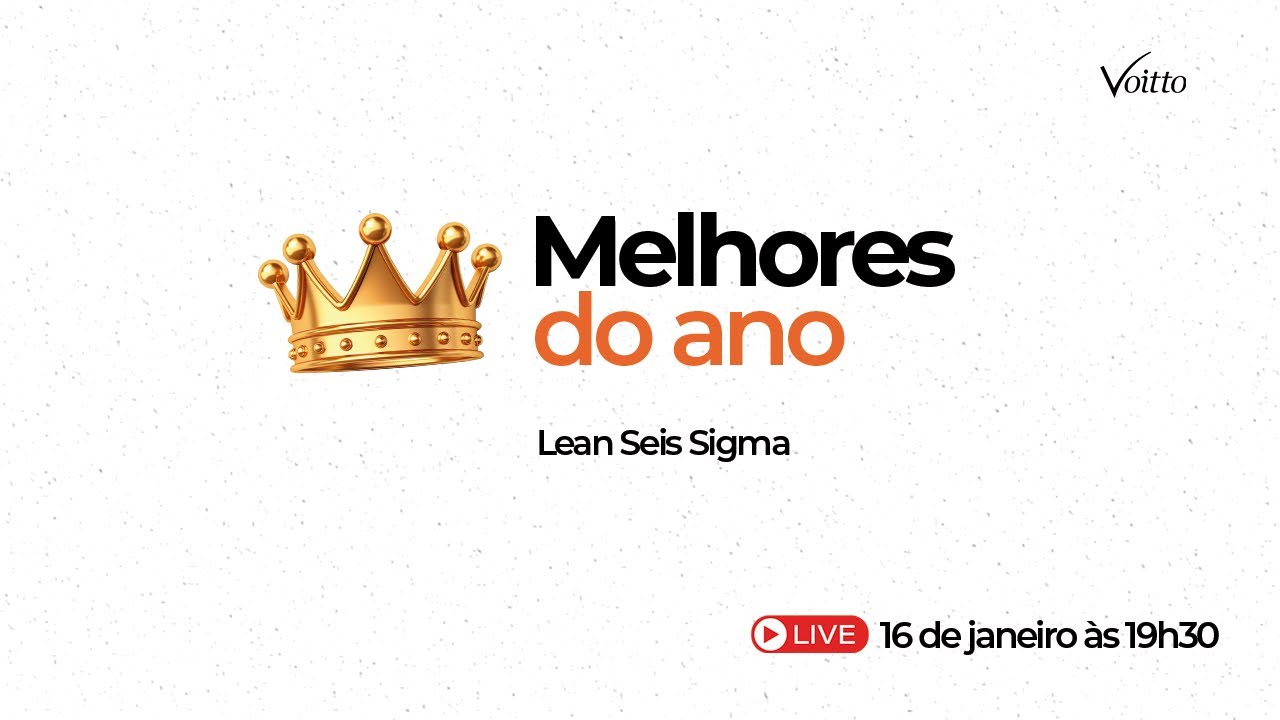 Melhores do Ano Lean Seis Sigma