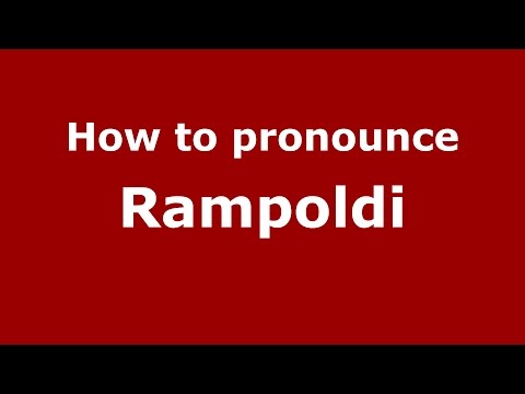 How to pronounce Rampoldi (Spanish/Argentina) - PronounceNames.com