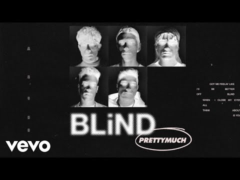 Blind - PRETTYMUCH