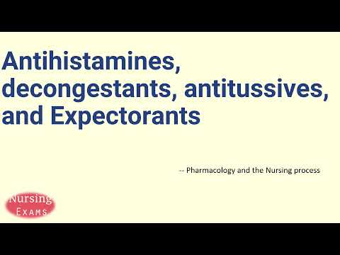 Antihistamines, decongestants, antitussives, and Expectorants | Pharmacology | Nursing school