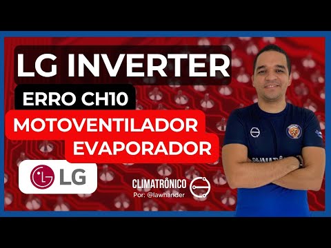 Vídeo: ERRO CH10 LG Inverter: Corrigir Motoventilador em 8 passos