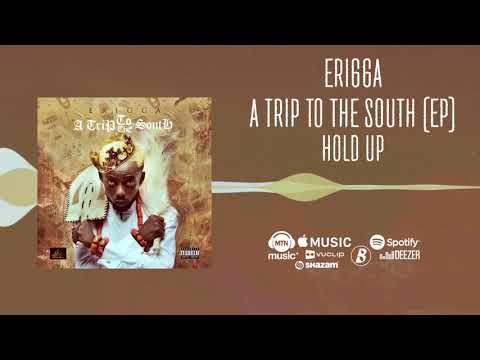Erigga - Hold Up [Official Audio]