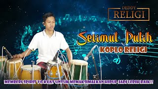 Download lagu SELIMUT PUTIH KOPLO RELIGI   memberi spirit yg kuat untuk memaksimalkan hidup jadi lebih baik!! mp3 Download lagu SELIMUT PUTIH KOPLO RELIGI   memberi spirit yg kuat untuk memaksimalkan hidup jadi lebih baik!! mp3