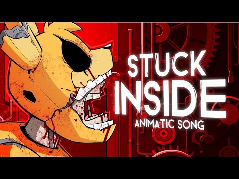 "STUCK INSIDE" - FNAF Vol. 2 | Animatic Song (@BlackGryph0n )