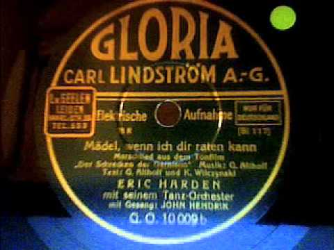 Eric Harden u.s. T.O. - Mädel, wenn ich dir raten kann [Marschlied/Foxtrot]