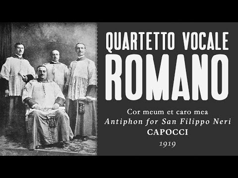 Quartetto Vocale Romano [w/ a student of Moreschi] - Cor meum et caro mea