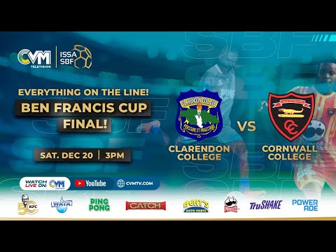 Clarendon College VS Cornwall College |  #ISSA Ben Francis Cup Final