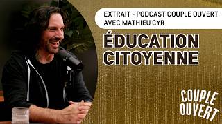 Couple Ouvert Date - Éducation citoyenne (lue avec Mathieu Cyr)