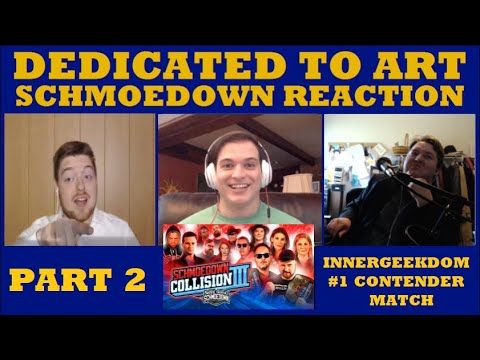 Smets vs Kalinowski - Collision III - D2A Schmoedown Reaction