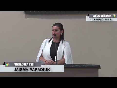 CMBTE - USO DE TRIBUNA PELA VEREADORA JAISMA PAPADIUK - PSB