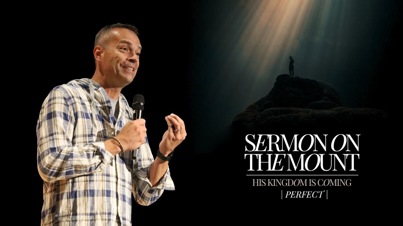 Perfect // Sermon on the Mount // 10-14-24