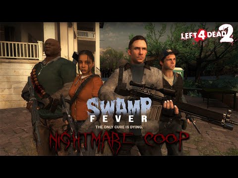 [Left 4 Dead 2] Swamp Fever Co-op (Nightmare Mod) [4k 60FPS]