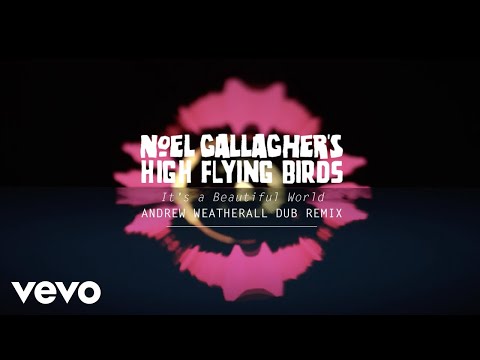 Video thumbnail for It’s A Beautiful World (Andrew Weatherall Dub Remix)