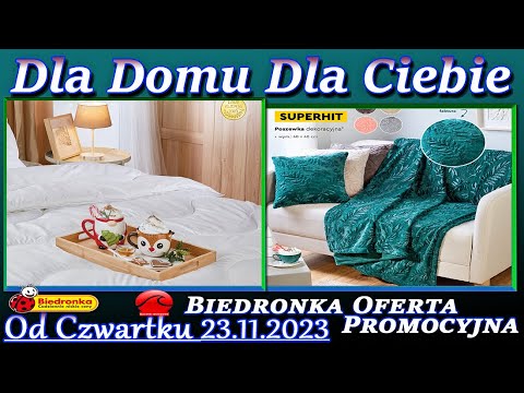 BIEDRONKA Nowa Oferta Promocyjna Od Czwartku 23.11.2023 | Dla Ciebie Dla Domu