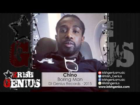 Chino - Boring Man - July 2015