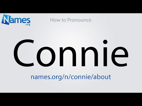 How to Pronounce Connie