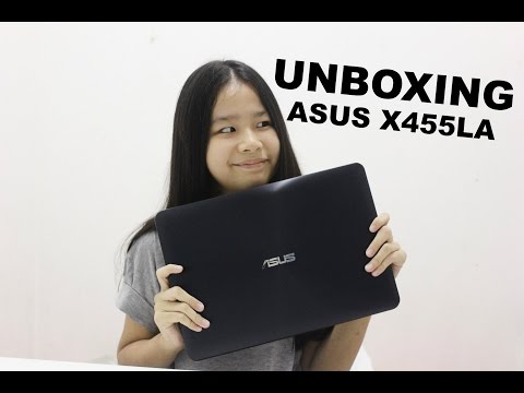 Unboxing ASUS X455LA + Review!