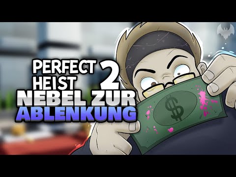 NEBEL ZUM ABLENKEN 🌫️ - ♠ Perfect Heist 2 ♠