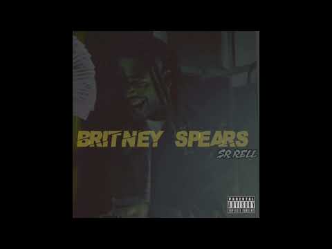SR Rell - Britney Spears (official audio)