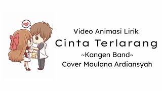 Download lagu Cinta Terlarang(kangen band)-Cover by:Maulana Ardiansyah Versi Animasi Lirik mp3 Download lagu Cinta Terlarang(kangen band)-Cover by:Maulana Ardiansyah Versi Animasi Lirik mp3