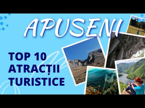 TOP 10 - Cele mai frumoase Atracții Turistice din Apuseni