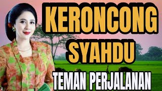 Download lagu KERONCONG SYAHDU TEMAN PERJALANAN mp3 Download lagu KERONCONG SYAHDU TEMAN PERJALANAN mp3