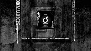 Special 022 - Dj Duro & The Prophet - Not E-Nuff (Scope Dj RMX) (HQ)