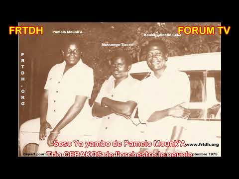 Pamelo Mounk'A - Soso ya yambo avec l'Orchestre le Peuple du Trio CEPAKOS
