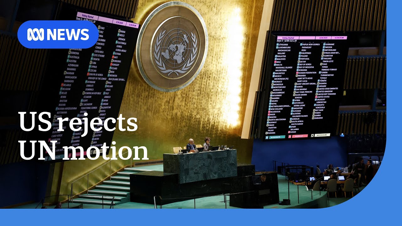 US snubs UN resolution condemning Russian invasion of Ukraine | ABC NEWS