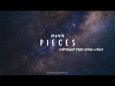 Munn - Pieces (Lyrics) |  Best Pop song