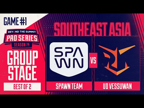 SPAWN vs UD Vessuwan Game 1 - BTS Pro Series 14 SEA: Groups w/ BluScale & Kips