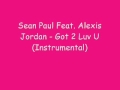 Sean Paul Feat. Alexis Jordan - Got 2 Luv U ...