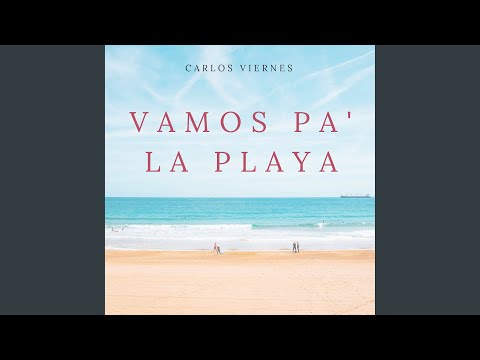 Vamos Pa La Playa