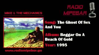Mike & the Mechanics - The Ghost Of Sex And You