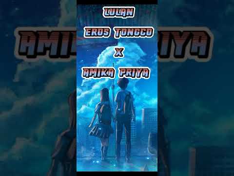 Lulan - EROS TONGCO + AMIKA PRIYA / no lyrics. - MarzTvc.Lyricsong