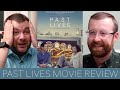 Past Lives - Movie Review