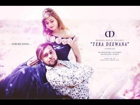 Akanksha Singh Video song- tera Deewana
