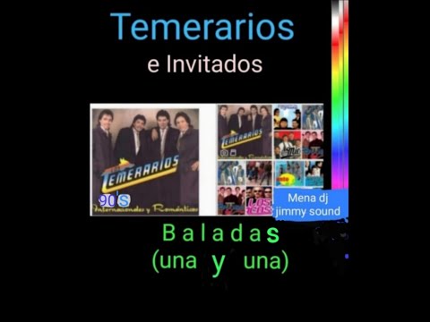 TEMERARIOS e invitados