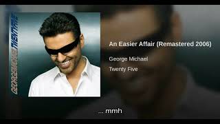 George Michael An Easier Affair Traducida Al Español