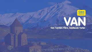 Van, Van Gölü, Gezi Rehberi, Gezilecek Yerler - Gezivalizi.com