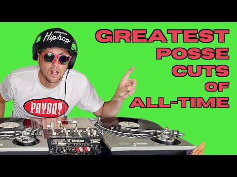 BEST Hip Hop POSSE Cuts of ALL-TIME