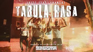 JUICE X FRANCUZ - TABULA RASA [OFFICIAL VIDEO]