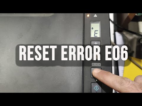 How to reset Error E06 Canon G 2000 3000 Series