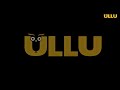 Ullu New Web Series Full Movie Download In Hindi Dubbed