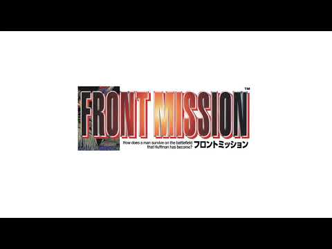 Front Mission 1st OST - Track 26 - Setting Up