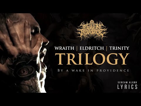 A Wake In Providence - Eternity Trilogy (LYRIC VIDEO)