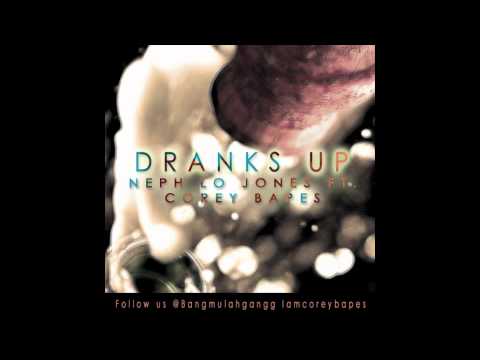 NEW 2012 MULAH GANGG Dranks Up - Neph Polo Jones Ft. Corey Bapes