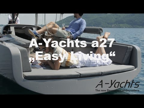 A-Yachts - a27 "Easy Living"